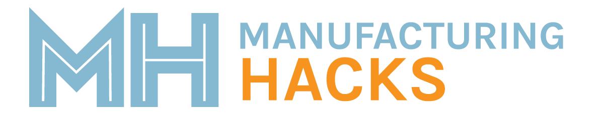 Home - Manufacturing Hacks